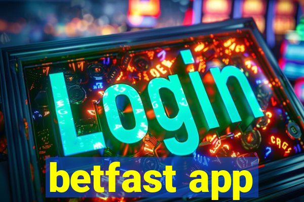 betfast app